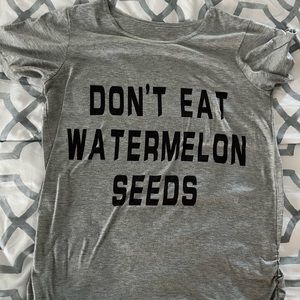 Don’t Eat 🍉 seeds Maternity Top